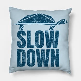 Slow Down Funny Cool Turtle Keep Calm No Stress Office Gift Pillow