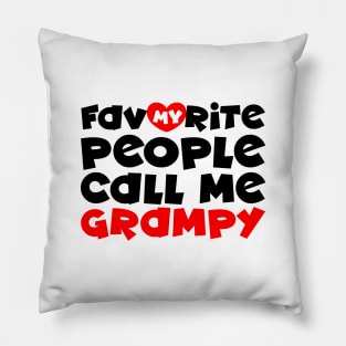 My favorite people call me grampy Pillow