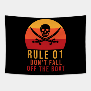 Rule 01 don't fall off the boat Tapestry