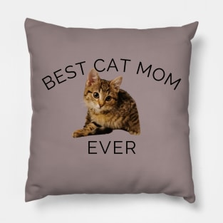 Best Cat Mom, Cat lover Ever Cute Pillow