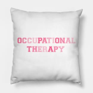 Occupational Therapy Pink Pillow