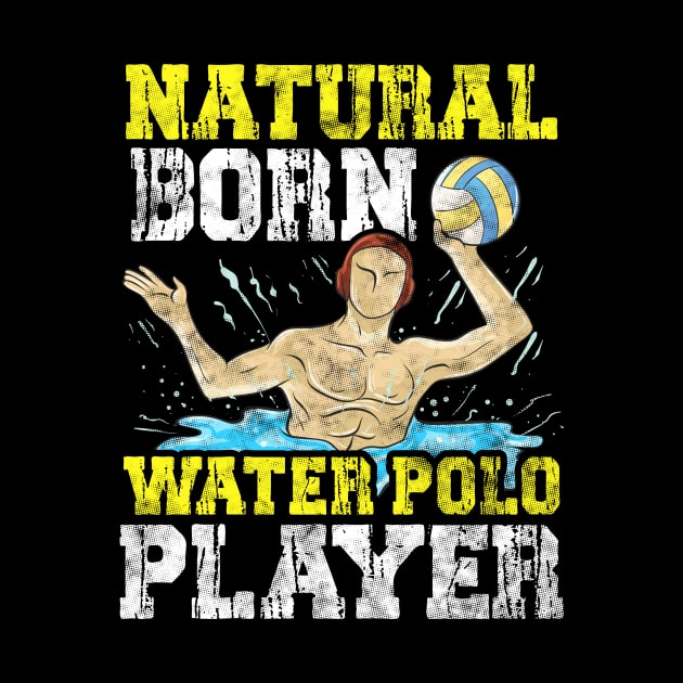 Natural Born Water Polo Player Waterpolo Athlete by theperfectpresents