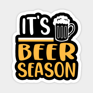 It's Beer Season, Funny Gift Idea for Beer Lovers Magnet