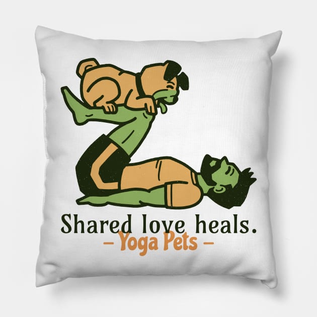 Shared love heals, Yoga pets - Yoga with pets Pillow by Kamran Sharjeel