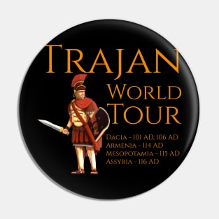 Trajan World Tour Pin