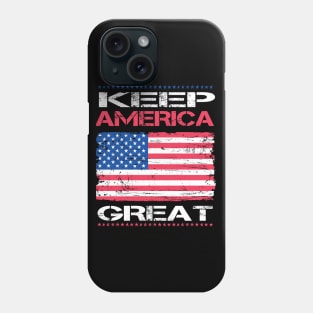 Keep America Great Phone Case