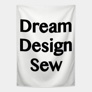 Dream Design Sew quote Tapestry