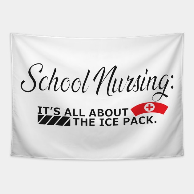 School Nursing It's all about the ice pack Tapestry by KC Happy Shop