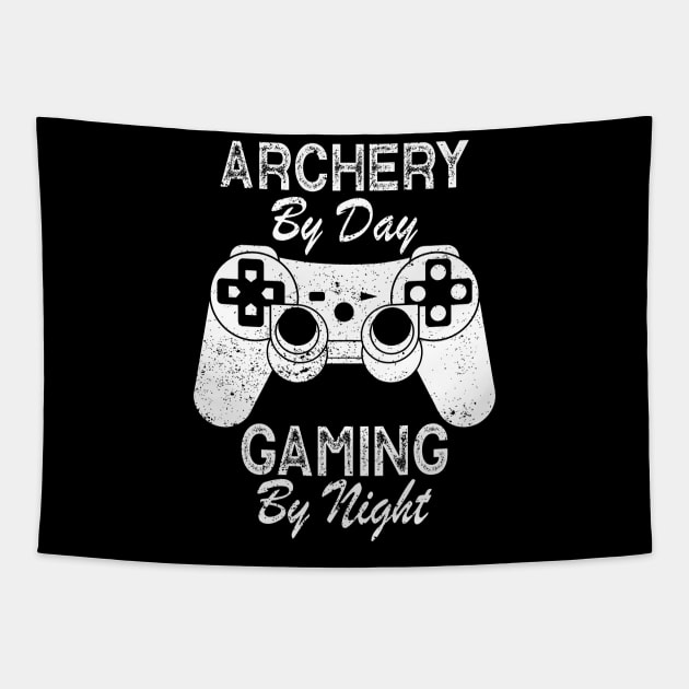 Archery By Day Gaming By Night Tapestry by ChrifBouglas