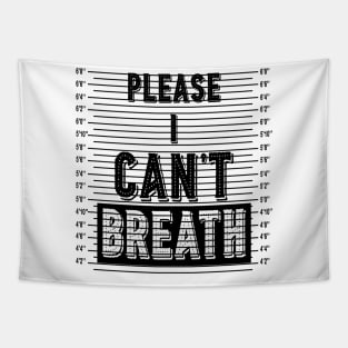 Please i can't breath Tapestry