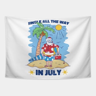 Jingle all the way in July - Christmas in July Tapestry