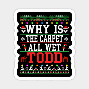 Christmas Vacation Todd & Margo quote Magnet