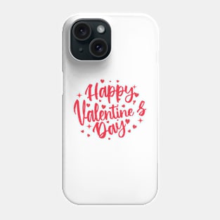 Happy Valentine's Day Phone Case