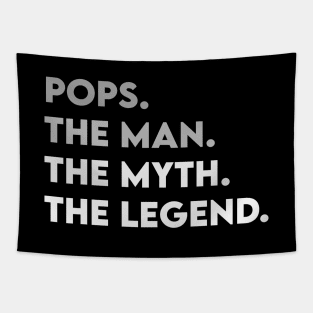 Pops The Man The Myth The Legend - Father's Day Gift Tapestry