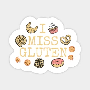 I Miss Gluten - Gluten Free Magnet