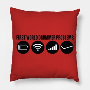 First World Drummer Problems Pillow