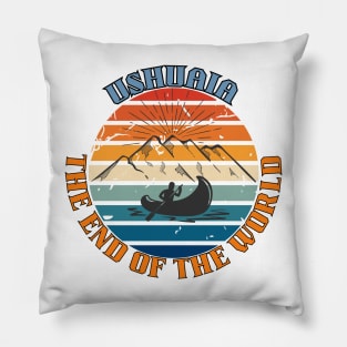 Ushuaia - The end of the world Pillow