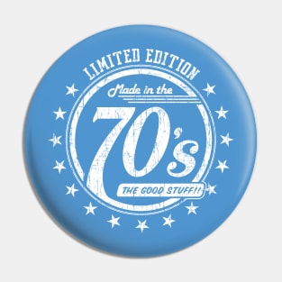 Made In The 70's Pin