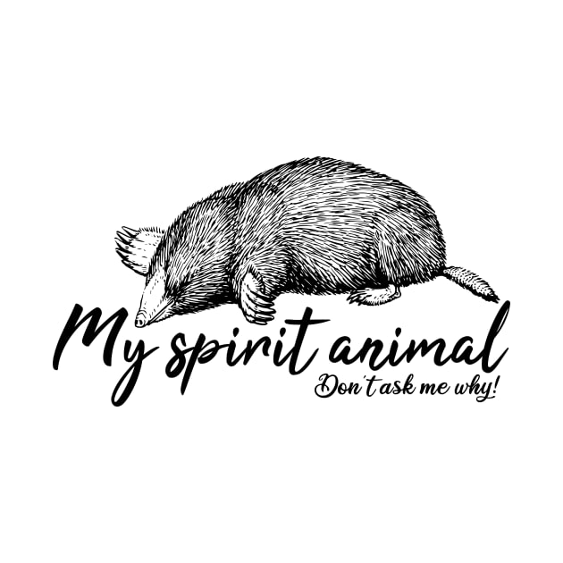 Mole is my spirit animal by Manikool