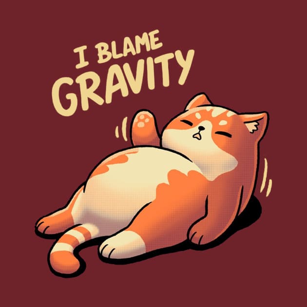 I Blame Gravity by TiffanybmMoore