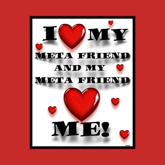 CYBER LOVE AND META FRIENDSHIP by PETER J. KETCHUM ART SHOP