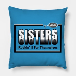 Sisters Pillow