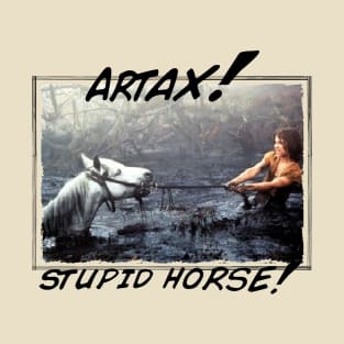 My Little Artax - Stupid Horse! T-Shirt