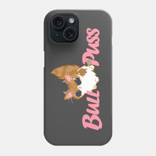 Bull Puss Rampage 3 Phone Case