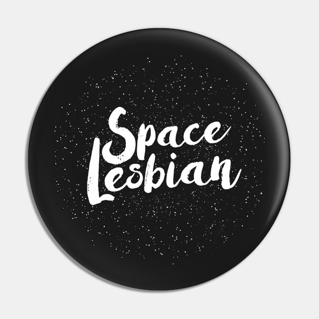 Space Lesbian Pin by Harley C