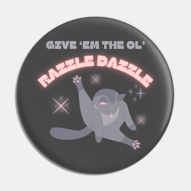 Cat Shirt 'Give 'Em The Ol' Razzle Dazzle' Graphic Tee, Funny Licking Cat Design, Casual Wear Unique Gift for Cat Lovers Pin by TeeGeek Boutique