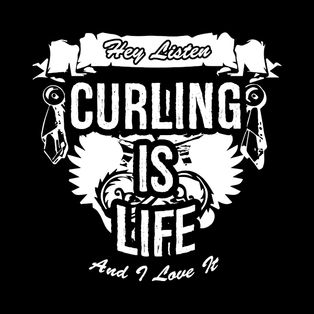 Curling Is Life Creative Job Typography Design by Stylomart