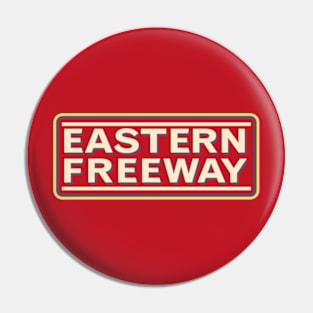 Eastern Freeway Pin