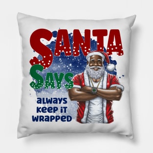 Keep it wrapped Pillow