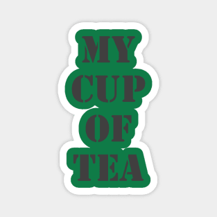 My Cup Of Tea Magnet