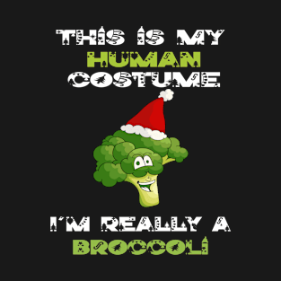 This Is My Human Costume I'm Really A Broccoli Lover Christmas Gift Idea Broccoli Cartoon T-Shirt