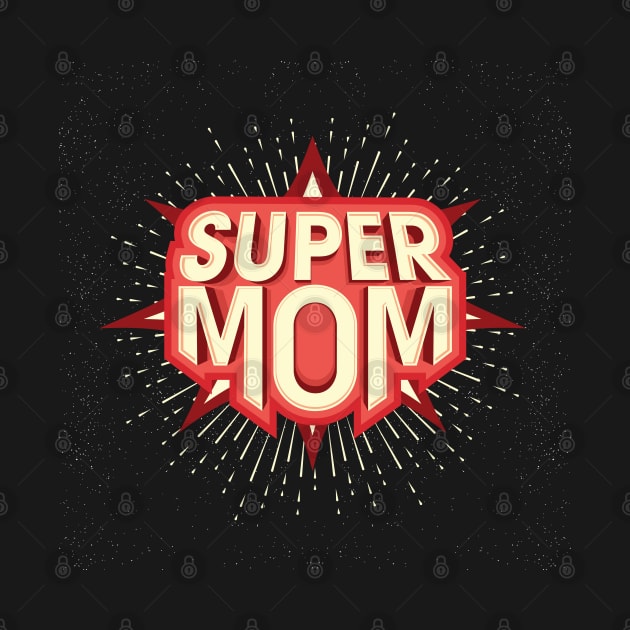 Super MOM by MohamedKhaled1