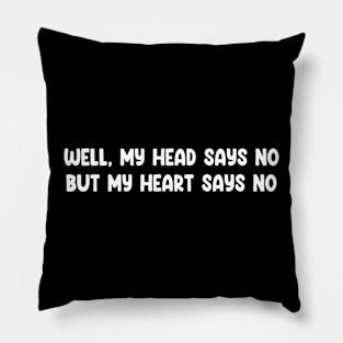 Funny Saying Pillow