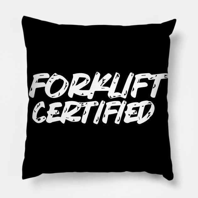 Forklift Certified Meme Pillow by pako-valor