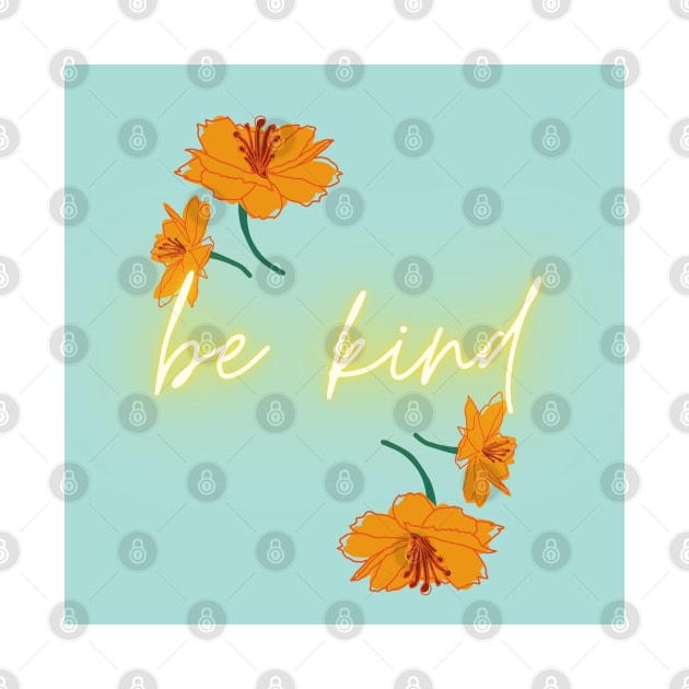 Be Kind by alexisnicolette