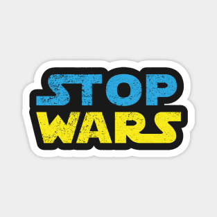 Stop Wars Magnet