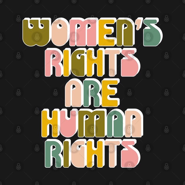 Women's Rights are Human Rights by Xanaduriffic