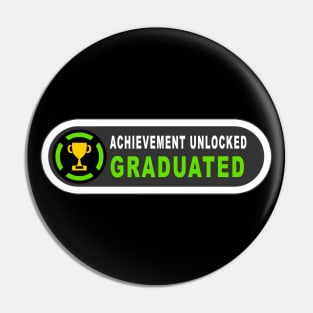 Achievement Unlocked - Graduated Pin