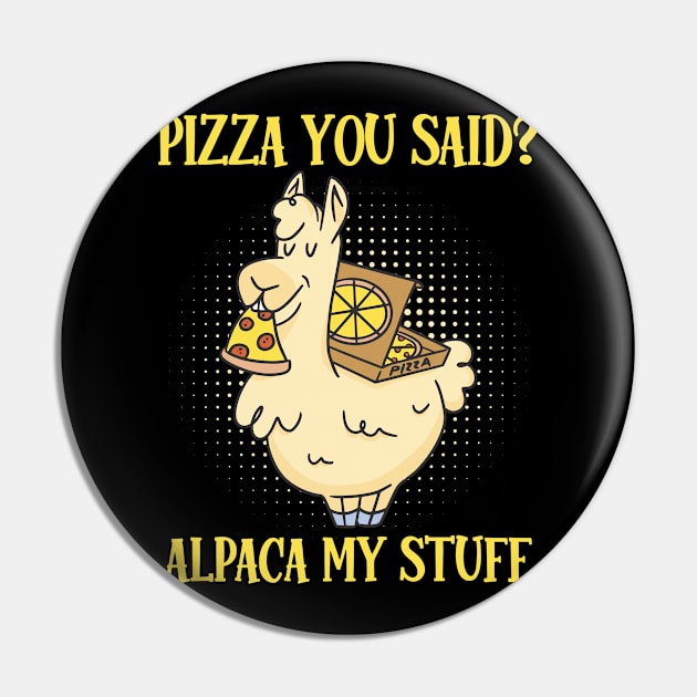 Alpaca My Bags Pizza You Said Pizza Lover Pin by WoollyWonder