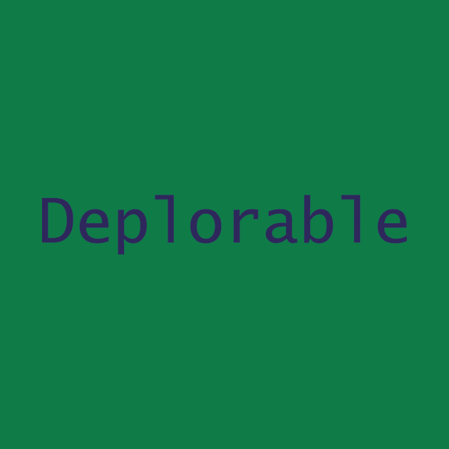 Deplorable by klofthou