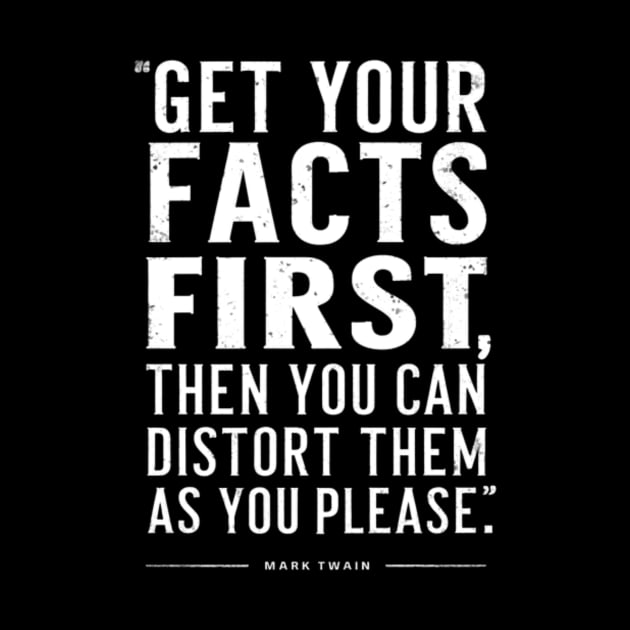 Mark Twain Quote About Facts by BubbleMench