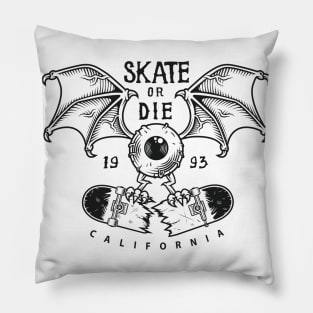 Skate or die Pillow