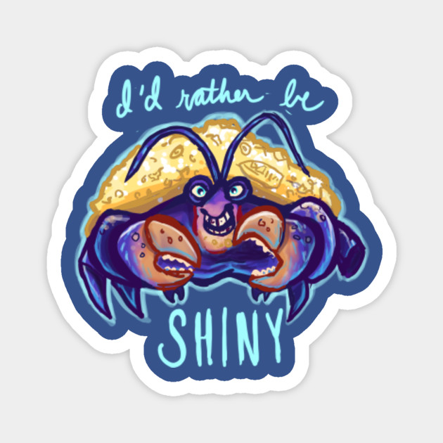 I D Rather Be Shiny Moana Magnet Teepublic Au I D Rather Be Shiny Moana Magnet Teepublic Au