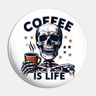 Coffee Is Life Pin