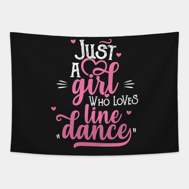 Just a girl who loves line dance gift for grandmother print Tapestry by theodoros20