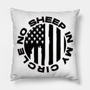 No Sheep In My Circle Pillow